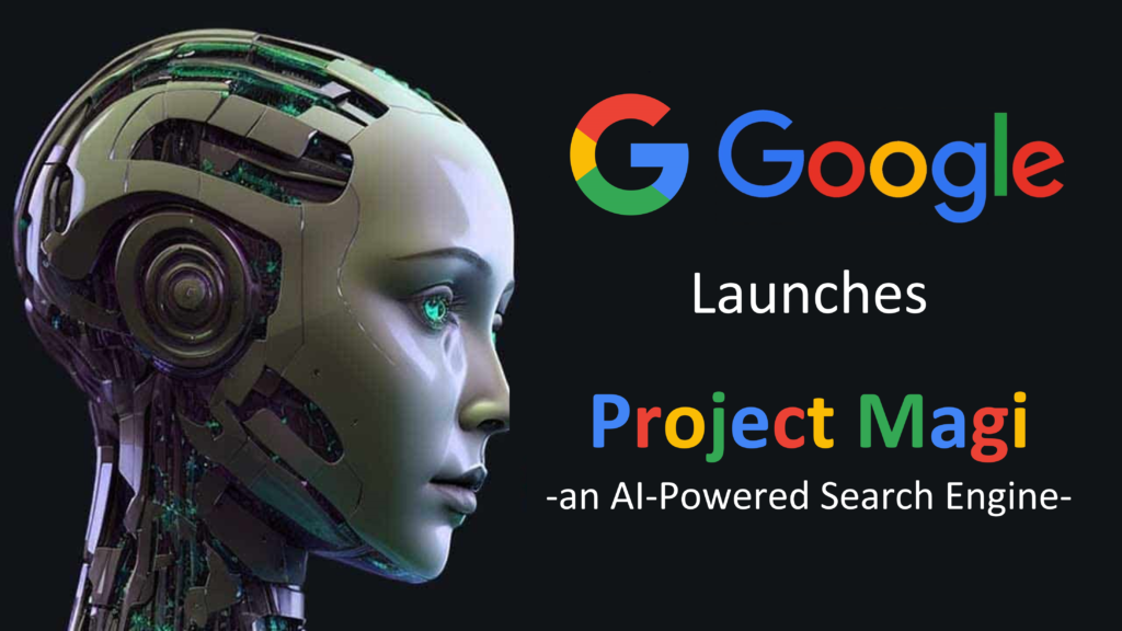Project Magi: Google is changing how search works in a big way